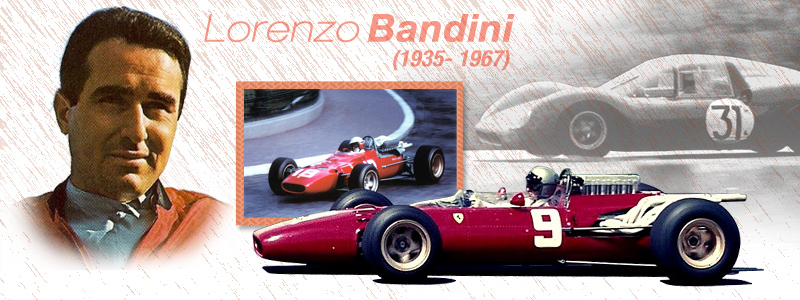 Lorenzo Bandini (1935 - 1967)