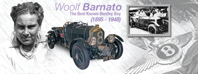 Woolf Barnato (1895 - 1948) - The Best Known Bentley Boy