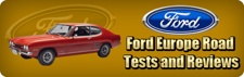 Ford UK and Europe Road Tests and Reviews