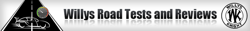 Willys Road Tests and Reviews
