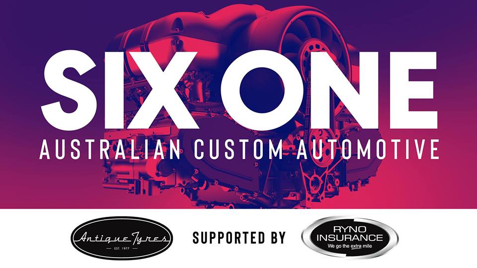 SIX ONE - Australian Custom Automotive Exhibition [VIC]