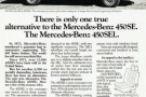 1975 MERCEDES-BENZ 450-SEL "There is only 
one..." 
