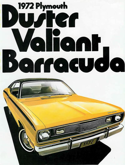 1972 Plymouth Duster, Valiant and Barracuda