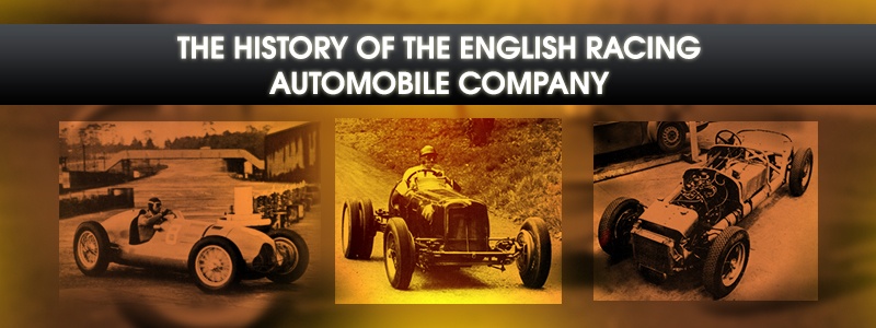 The History of the English Racing Automobile Company