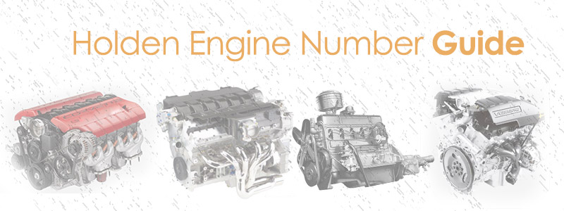 Holden Engine Numbers Identification Guide