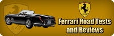 Ferrari Road Tests and Reviews