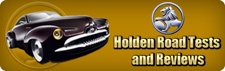 Holden Road Tests and Reviews