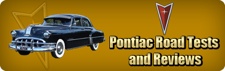 Pontiac Road Tests and Reviews