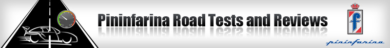 Pininfarina Road Tests and Reviews