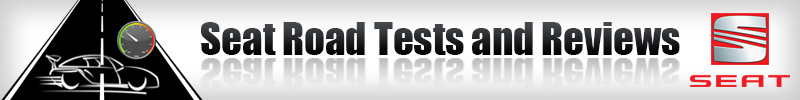 SEAT Road Tests and Reviews